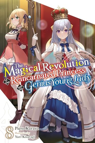 Magical Revolution Reincarnated Princess Genius Novel Vol: 8