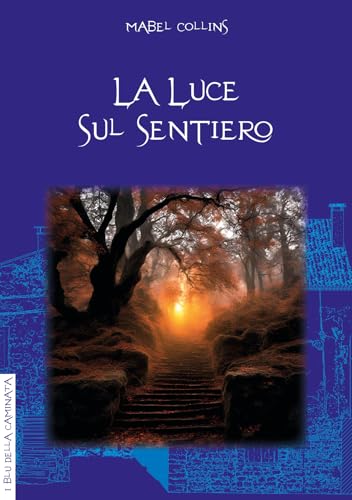 La Luce Sul Sentiero