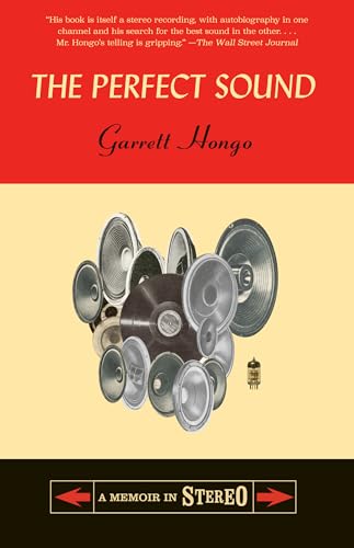 The Perfect Sound: A Memoir In Stereo