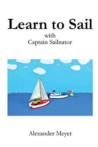 Learn To Sail With Captain Sailnator