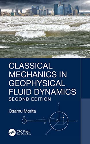 Classical Mechanics In Geophysical Fluid Dynamics