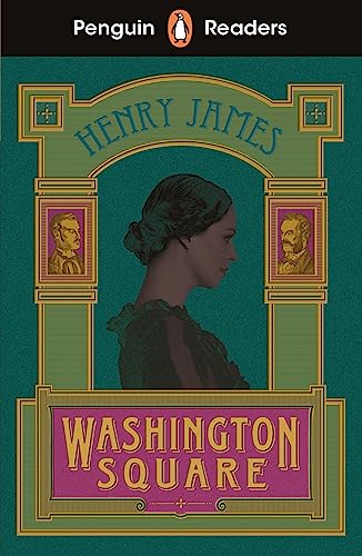 Penguin Readers Level 4: Washington Square (Elt Graded Reader): Abridged Edition