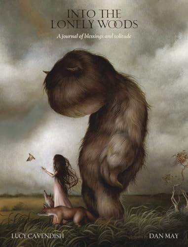 Into The Lonely Woods Journal: A Journal Of Blessings And Solitude