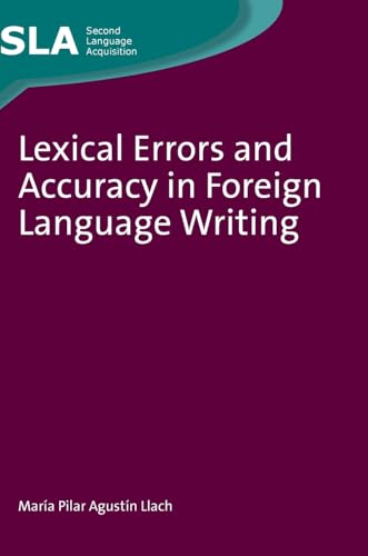 Lexical Errors And Accuracy In Foreign Language Writing