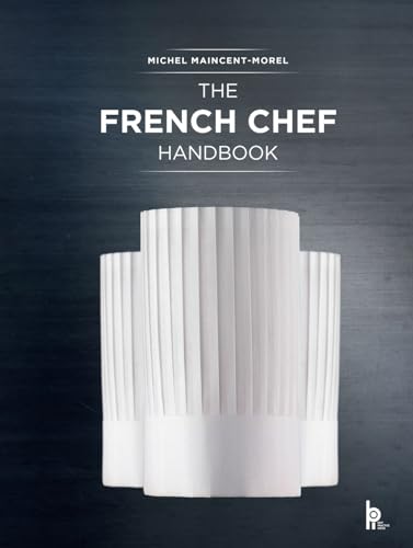 The French Chef Handbook: (Revised Edition)