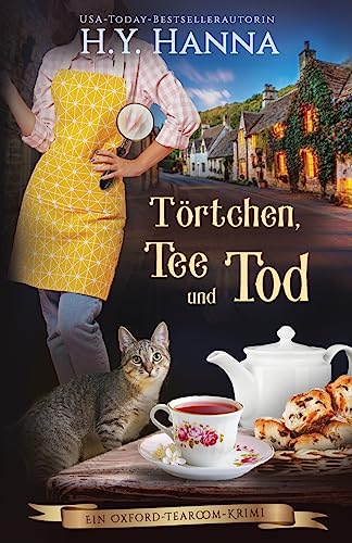 Törtchen, Tee Und Tod: Ein Oxford-Tearoom-Krimi 1 (1)