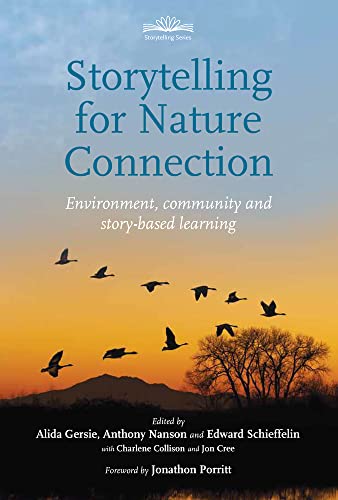 Storytelling For Nature Connection: Environment, Community And Story-Based Learning