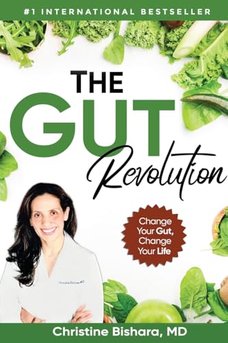 The Gut Revolution: Change Your Gut, Change Your Life