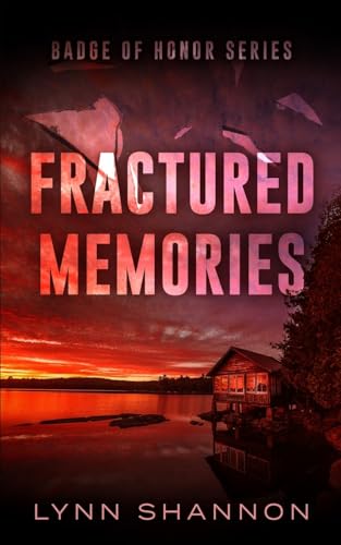 Fractured Memories: A Small-Town Christian Romantic Suspense: 1