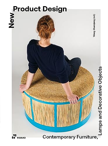 New Product Design. Contemporay Furniture, Lamps And Decorative Objects. Ediz. Illustrata: Contemporary Furniture, Lamps And Decorative Objects