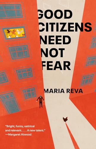 Good Citizens Need Not Fear: Stories