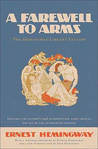 A Farewell To Arms: The Hemingway Library Edition