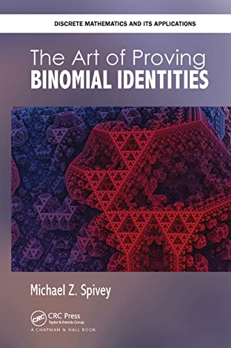 The Art Of Proving Binomial Identities