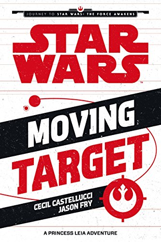 Moving Target: A Princess Leia Adventure