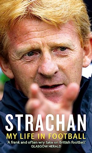Strachan: My Life In Football