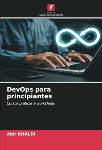 Devops Para Principiantes: Cursos Práticos E Workshops