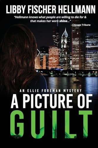 A Picture Of Guilt: The Ellie Foreman Mystery Series #2: An Ellie Foreman Mystery