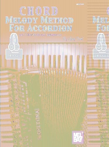 Chord Melody Method For Accordion: And Other Keyboard Instruments