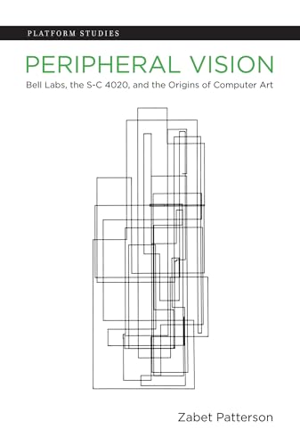 Peripheral Vision: Bell Labs, The S-C 4020, And The Origins Of Computer Art