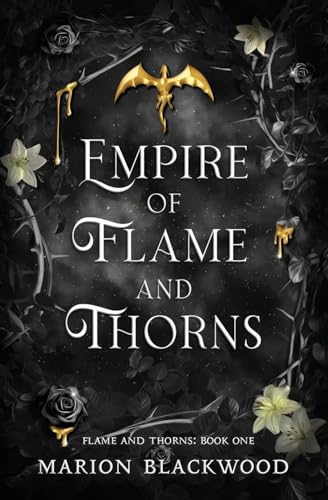 Empire Of Flame And Thorns: 1