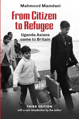 From Citizen To Refugee: Uganda Asians Come To Britain