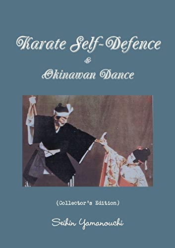 Karate Self-Defence & Okinawan Dance (Collector'S Edition)