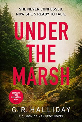Under The Marsh: A Scottish Highlands Thriller That Will Have Your Heart Racing