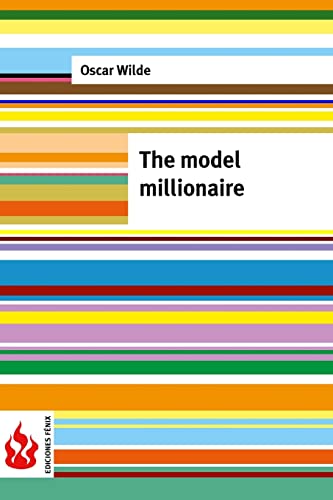 The Model Millionaire: (Low Cost). Limited Edition