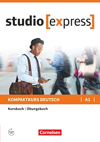 Studio Express A1 - Kurs- Und Übungsbuch Mit Audios Online: Mit Interaktiven Übungen Auf Scook.De