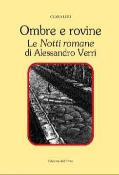 Ombre E Rovine. Le «Notti Romane» Di Alessandro Verri