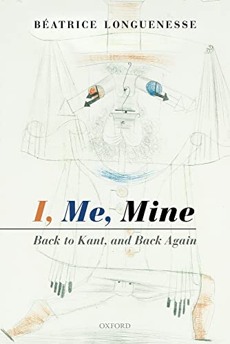 I, Me, Mine: Back To Kant, And Back Again