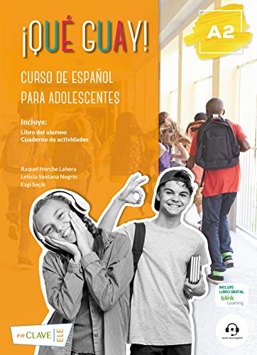 Que Guay!: Libro Del Alumno + Cuaderno De Actividades + Audio Descargable 3