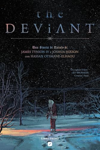 The Deviant (Vol. 1)