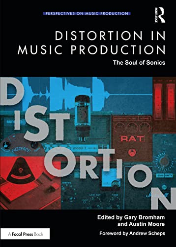 Distortion In Music Production: The Soul Of Sonics