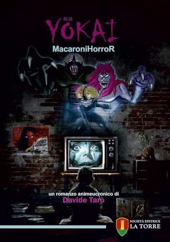 Yökai. Macaronihorror