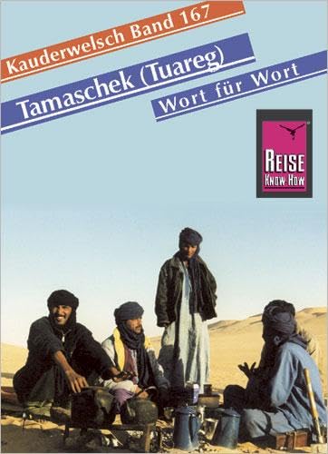 Tamaschek Und Hoggar Wort Für Wort. Kauderwelsch: 167