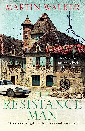 The Resistance Man: A Bruno Courreges Investigation: 6