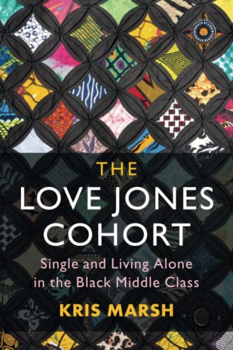 The Love Jones Cohort: Single And Living Alone In The Black Middle Class
