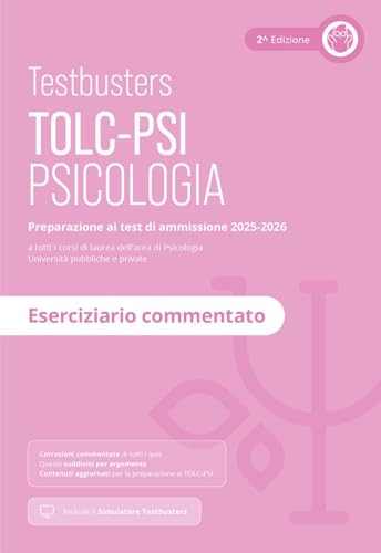 Testbusters. Tolc-Psi. Eserciziario Commentato 2025. Con Simulatore Testbusters