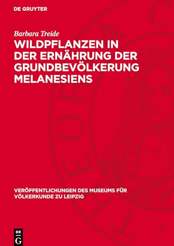 Wildpflanzen In Der Ernährung Der Grundbevölkerung Melanesiens