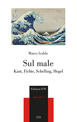 Sul Male. Kant, Fichte, Schelling, Hegel
