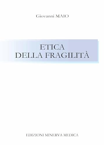 Etica Della Fragilità