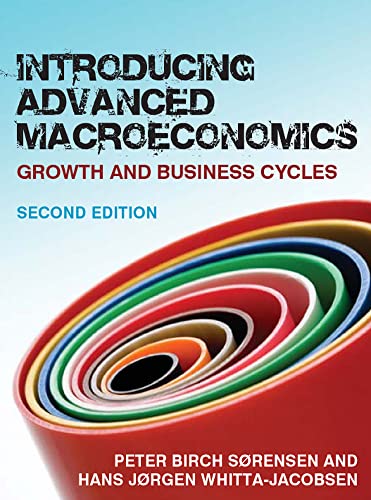 Introducing Advanced Macroeconomics: Growth And Business Cycles