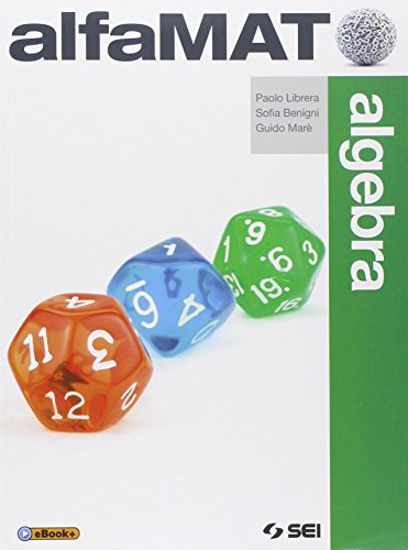 Alfamat. Algebra-Quaderno Per Le Competenze. Per La Scuola Media. Con E-Book. Algebra E Geometria (Vol. 3)