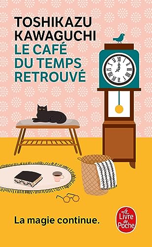 Le Café Du Temps Retrouvé