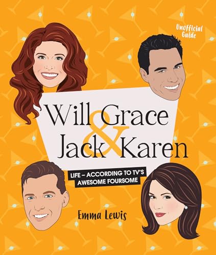 Will & Grace & Jack & Karen: Life-According To Tv'S Awesome Foursome