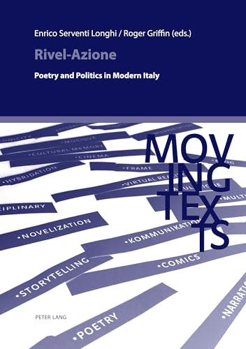 Rivel-Azione: Poetry And Politics In Modern Italy: 12