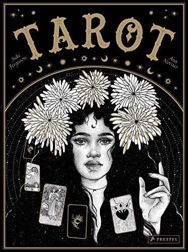 Tarot: Die Geschichte Des Tarots, Tarot Heute, Die Wichtigsten Begriffe, Symbole Und Ihre Bedeutungen, Legemuster, Karten Lesen Und Interpretieren