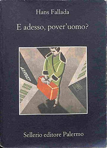 E Adesso, Pover'Uomo?