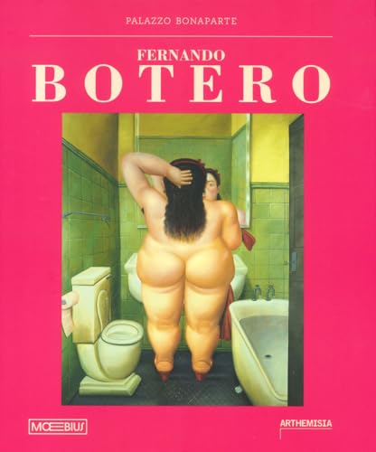 Fernando Botero. Ediz. A Colori